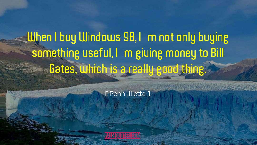 Giving Money quotes by Penn Jillette