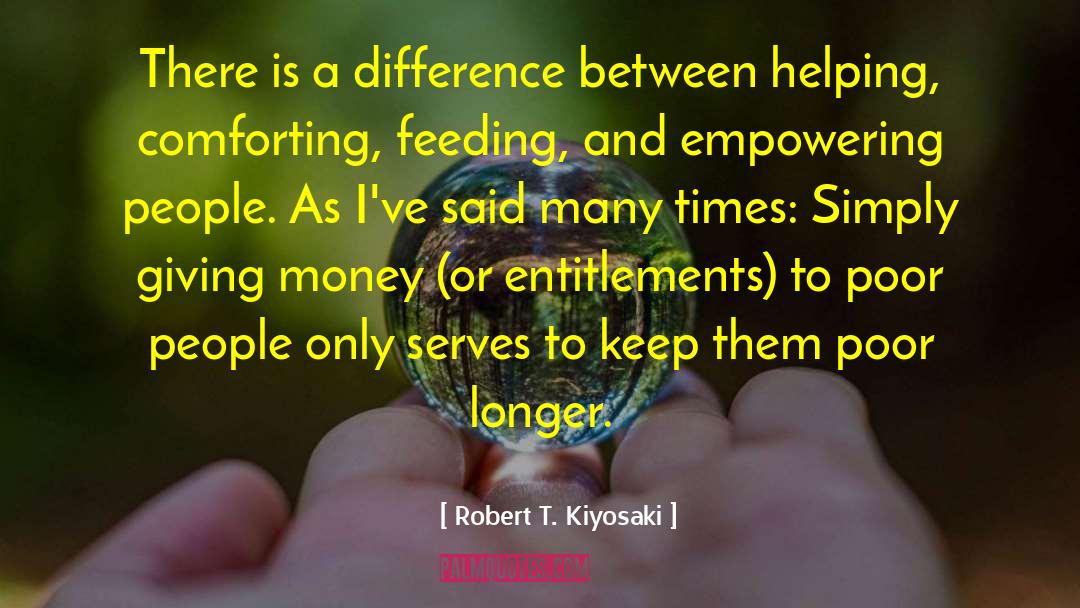 Giving Money quotes by Robert T. Kiyosaki