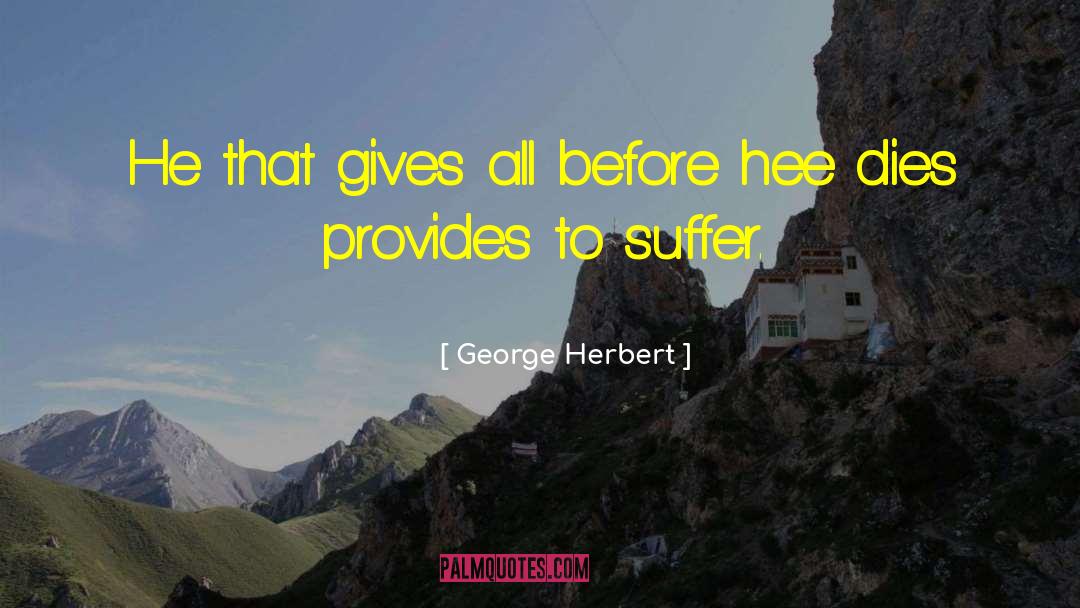 Giving Oneself quotes by George Herbert
