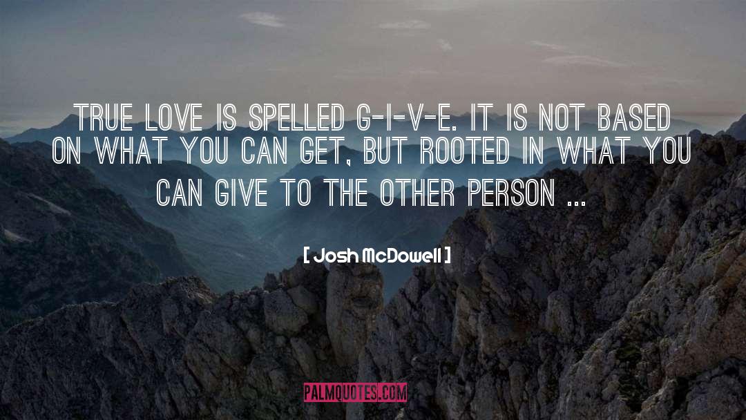 Giving Oneself quotes by Josh McDowell