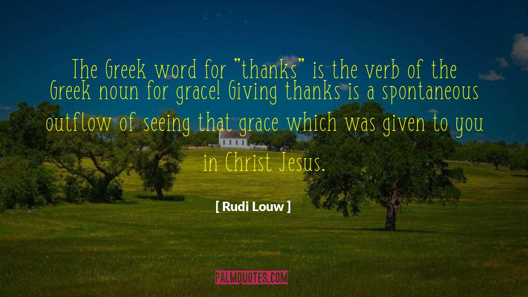 Giving Thanks quotes by Rudi Louw