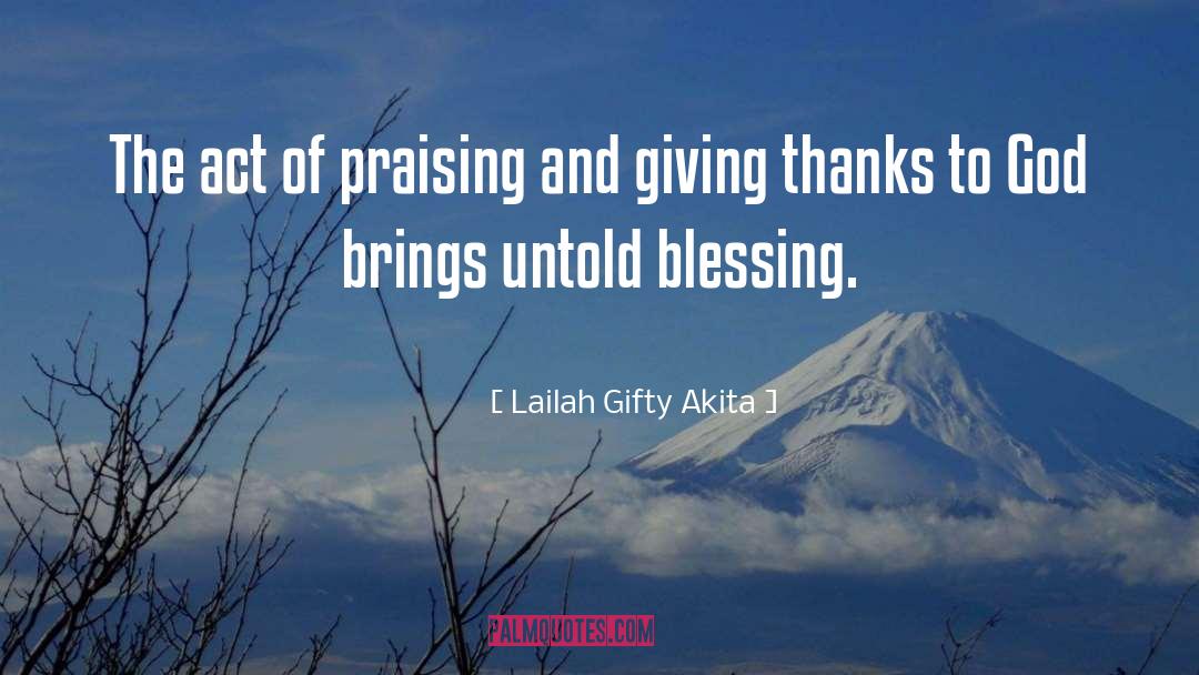 Giving Thanks quotes by Lailah Gifty Akita