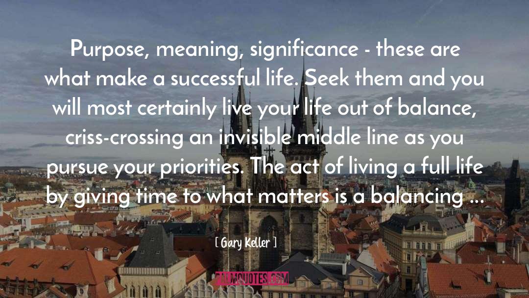 Giving Time quotes by Gary Keller