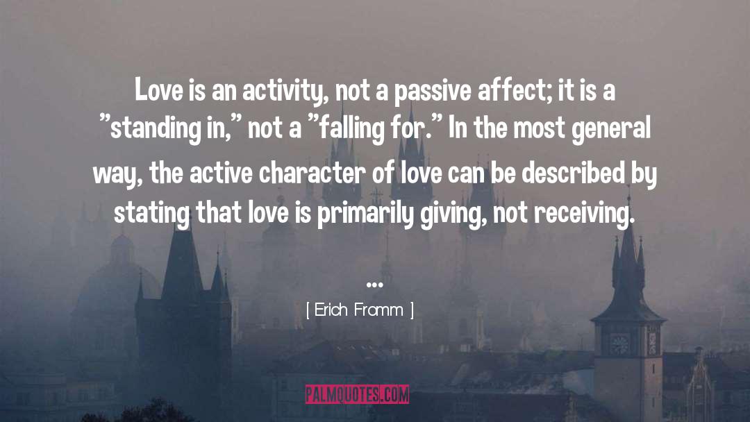 Giving To Others And Not Receiving quotes by Erich Fromm