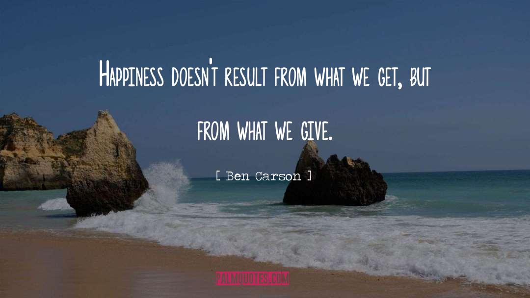 Giving To Others quotes by Ben Carson