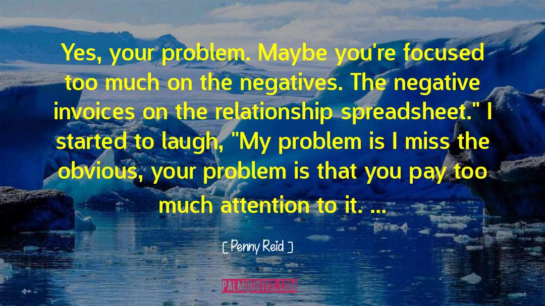 Giving Too Much quotes by Penny Reid
