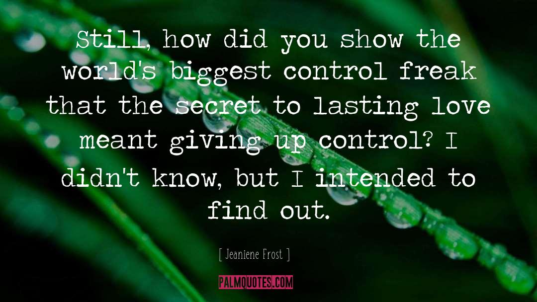 Giving Up Control quotes by Jeaniene Frost