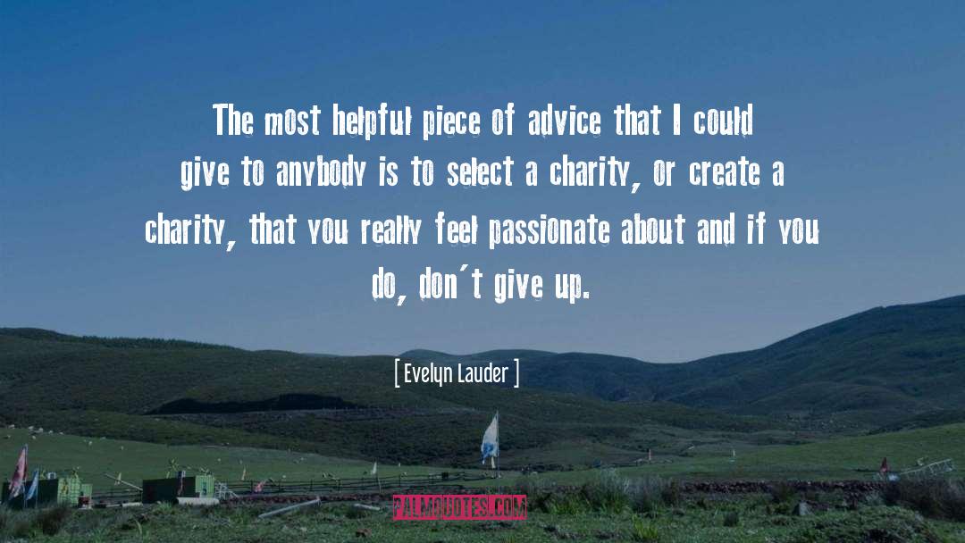Giving Up quotes by Evelyn Lauder