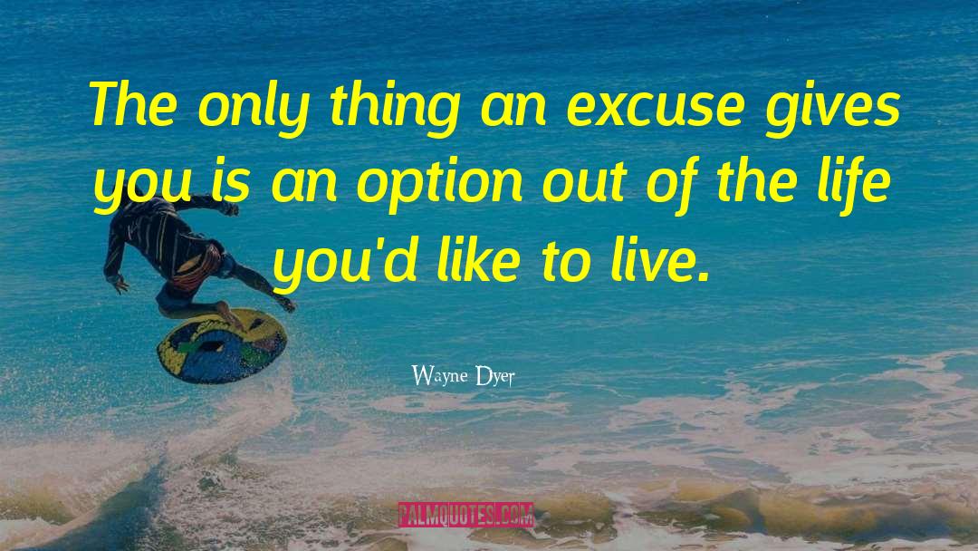 Giving Up quotes by Wayne Dyer