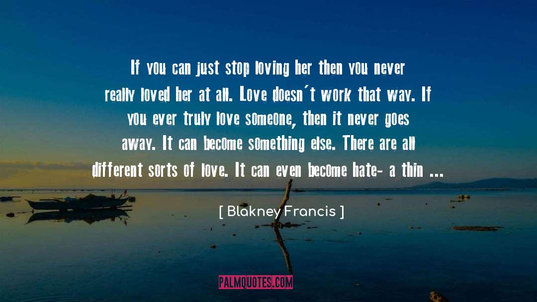 Giving Up Someone quotes by Blakney Francis