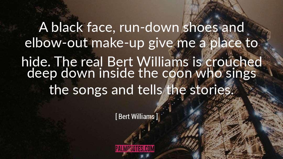 Giving Up Vs Never Giving Up quotes by Bert Williams