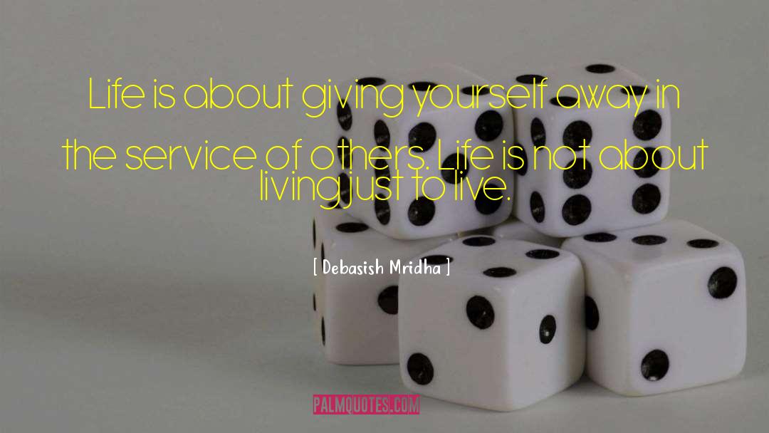 Giving Yourself quotes by Debasish Mridha