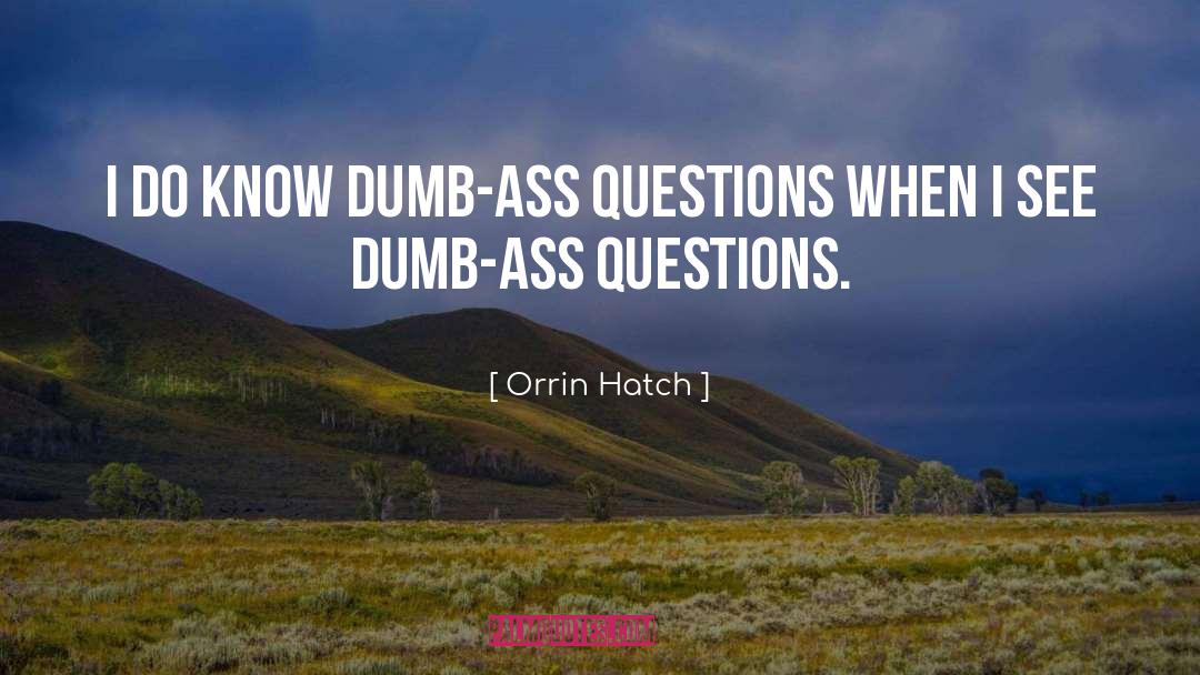 Gk Questions quotes by Orrin Hatch