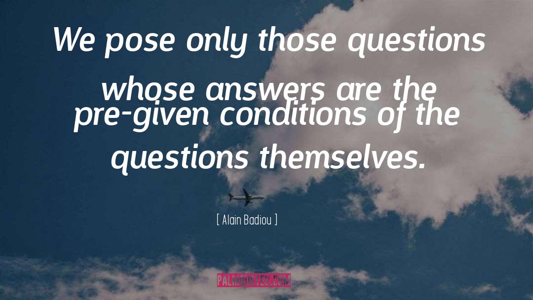 Gk Questions quotes by Alain Badiou