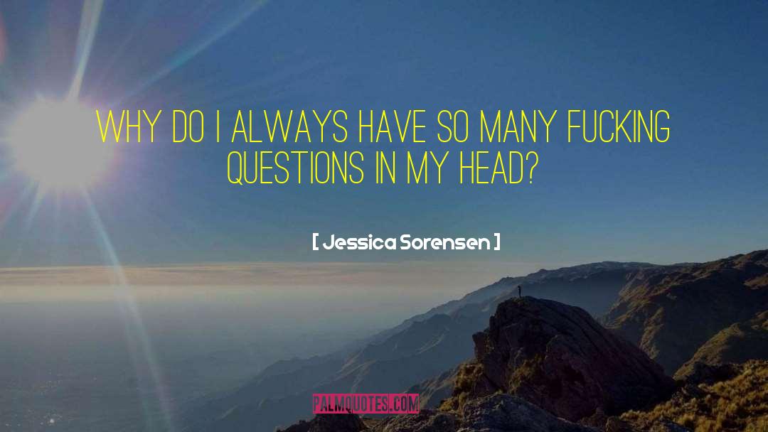 Gk Questions quotes by Jessica Sorensen