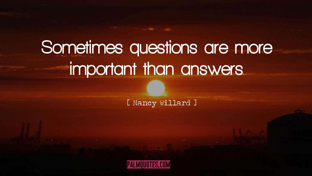 Gk Questions quotes by Nancy Willard