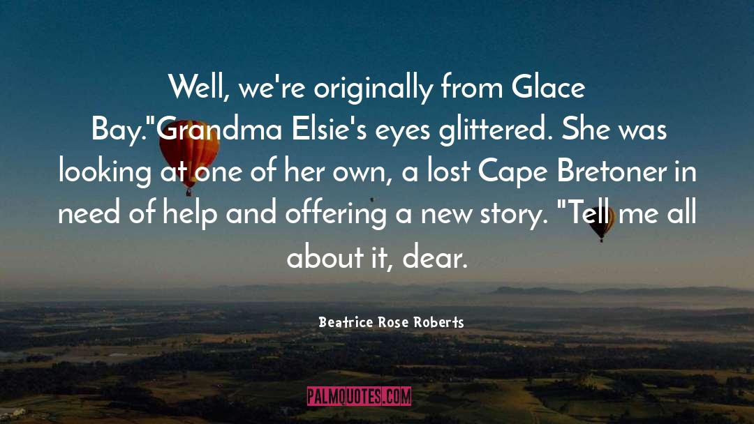 Glace Bay quotes by Beatrice Rose Roberts