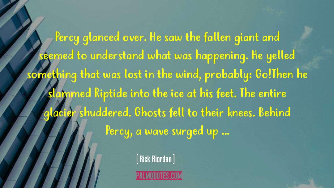 Glacier quotes by Rick Riordan