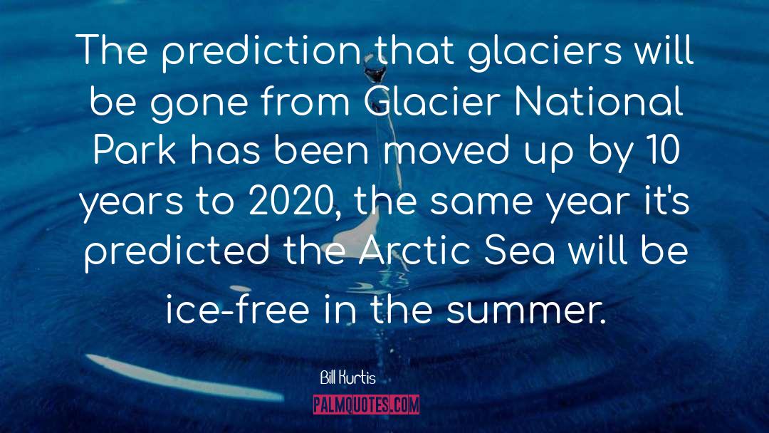 Glacier quotes by Bill Kurtis