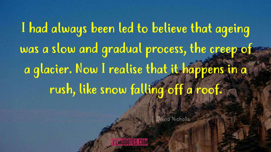 Glacier quotes by David Nicholls