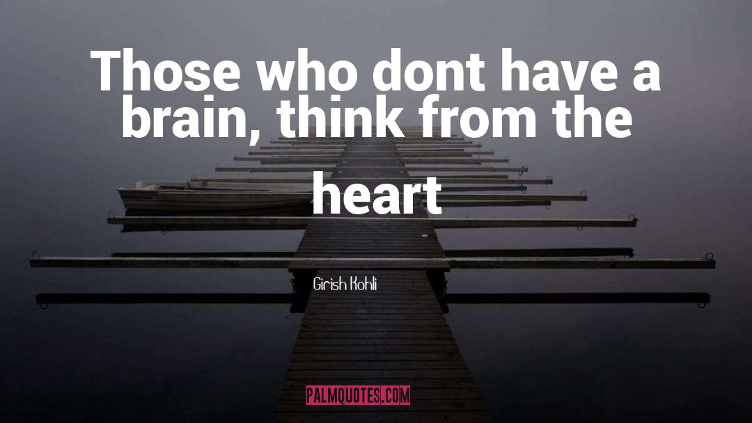 Glad Heart quotes by Girish Kohli