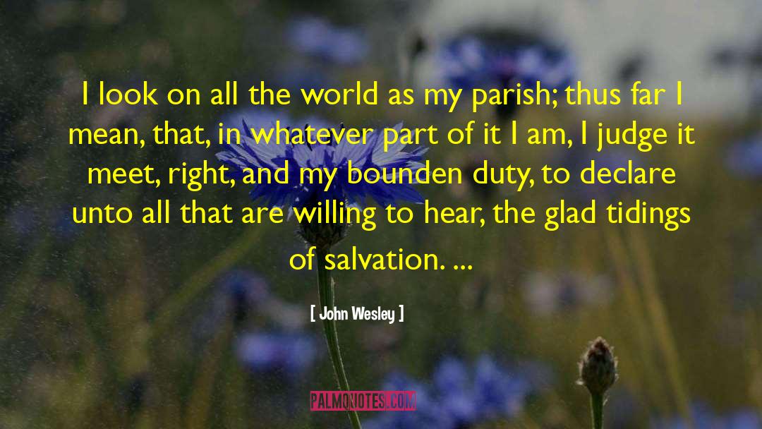 Glad Tidings quotes by John Wesley