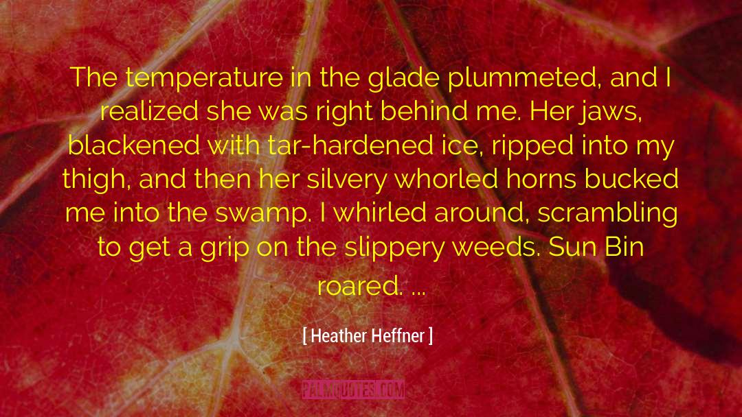 Glade quotes by Heather Heffner