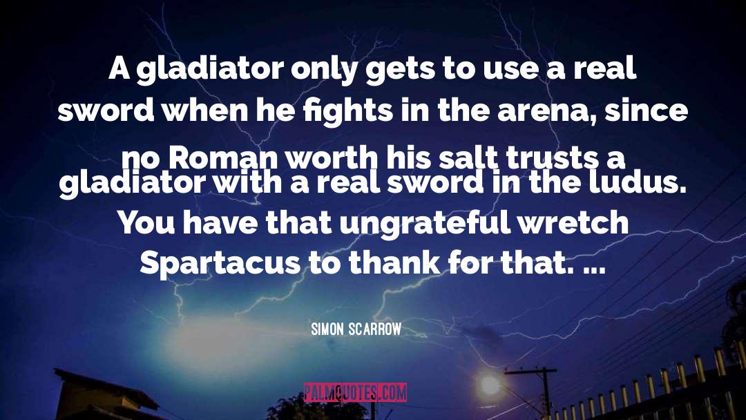 Gladiator quotes by Simon Scarrow