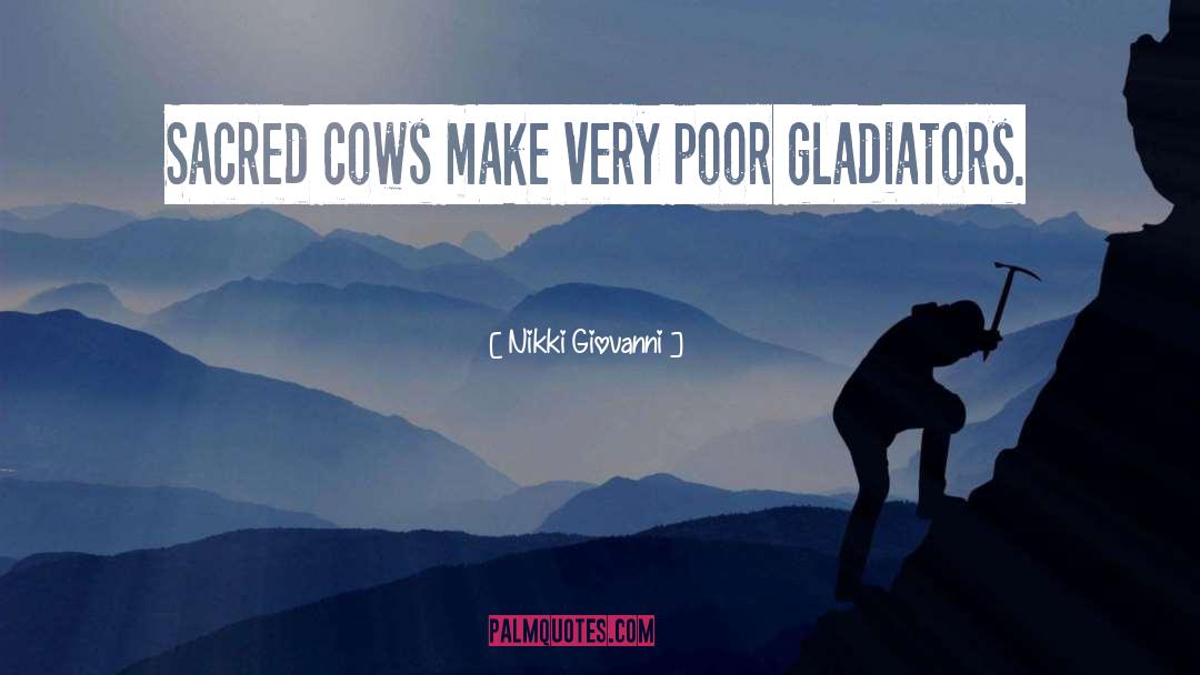 Gladiators quotes by Nikki Giovanni