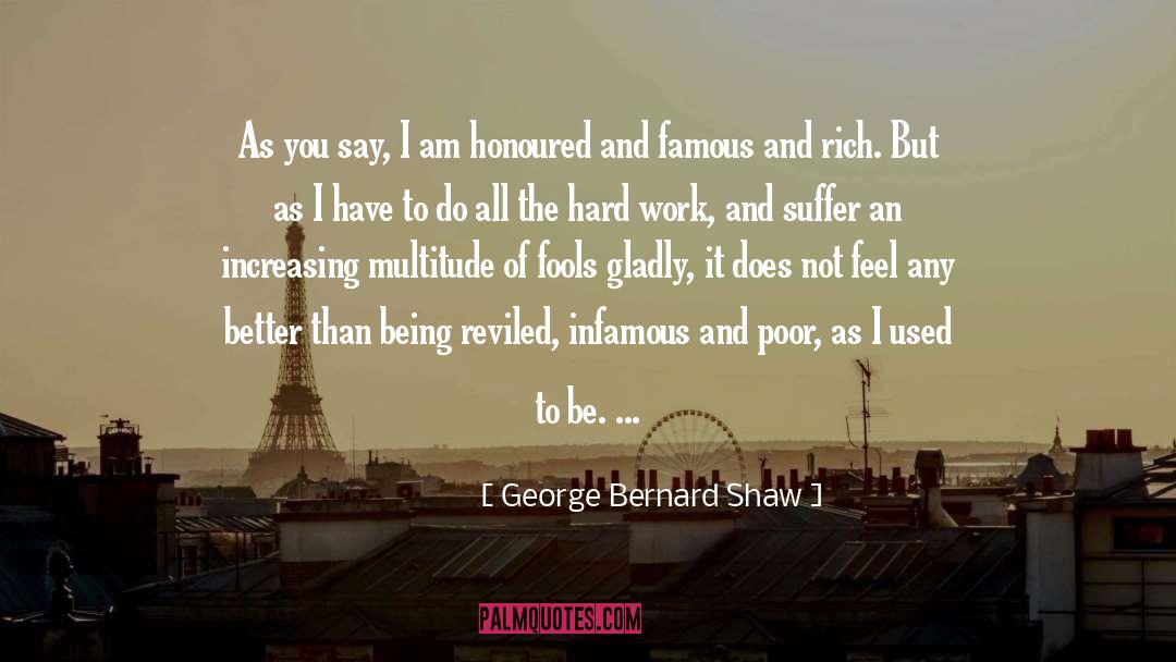 Gladly quotes by George Bernard Shaw