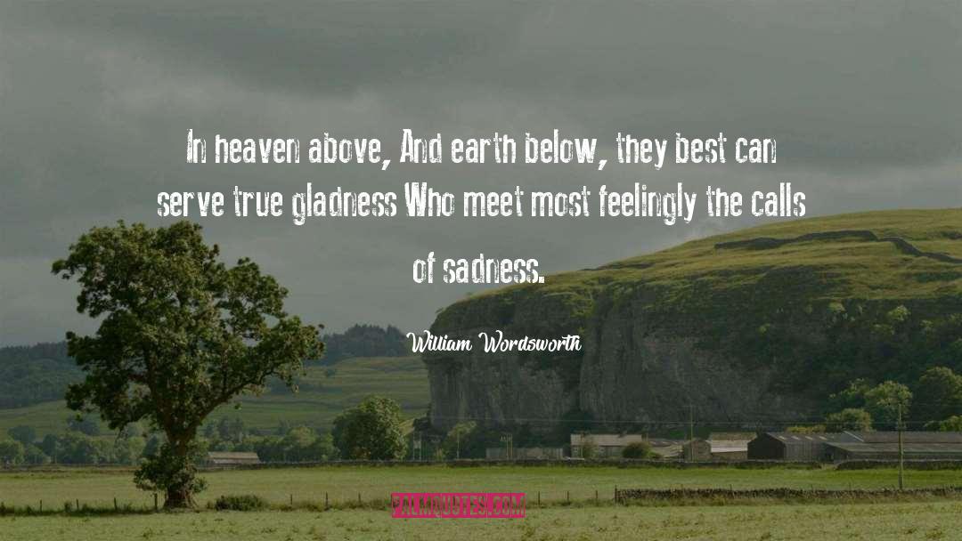 Gladness quotes by William Wordsworth