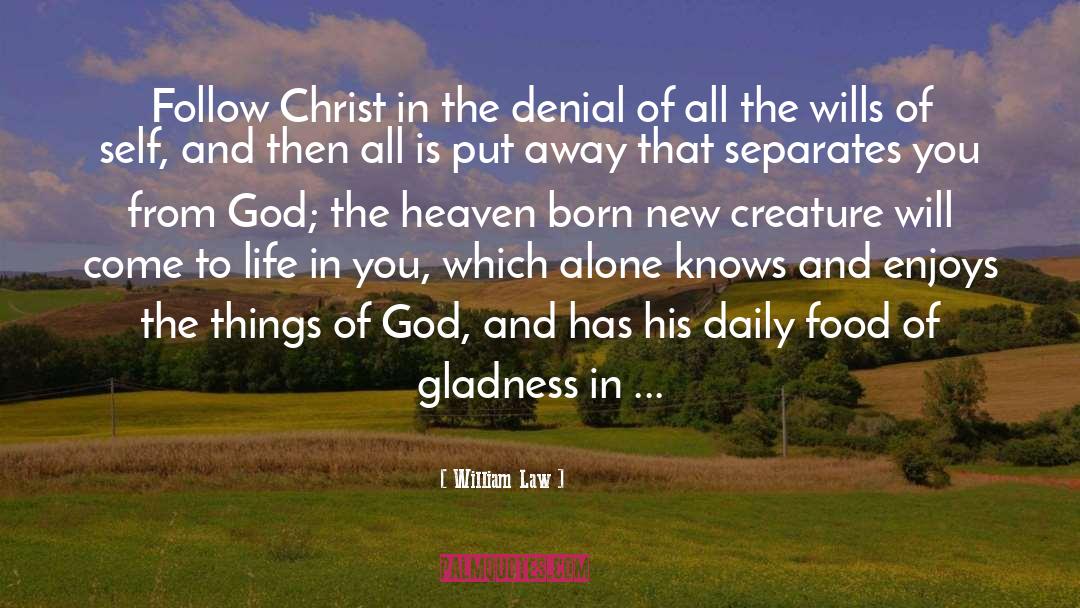 Gladness quotes by William Law