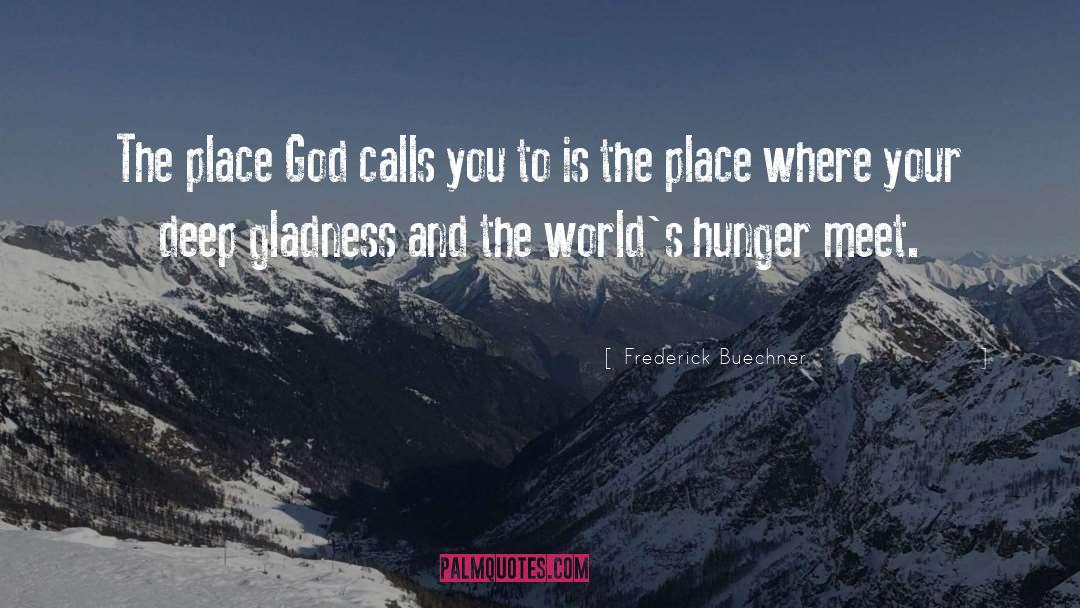 Gladness quotes by Frederick Buechner
