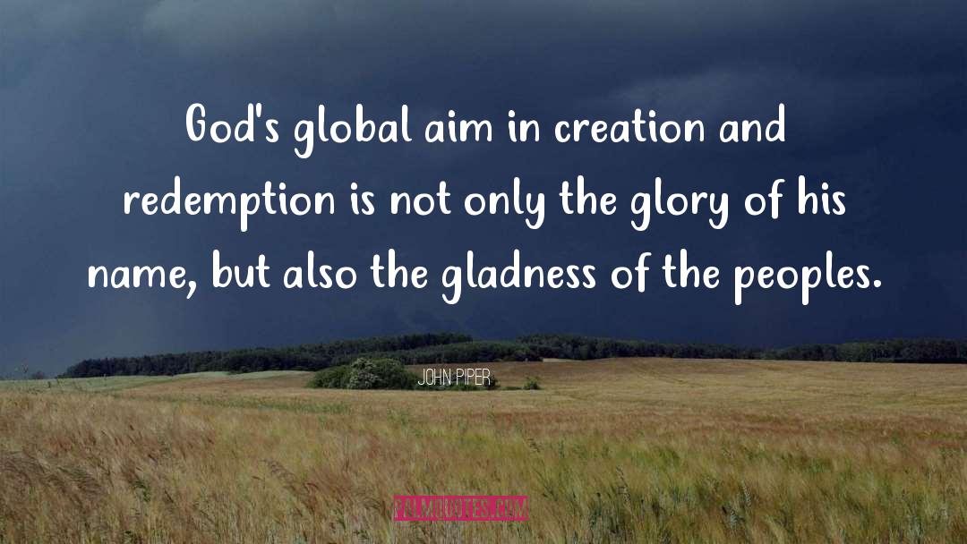 Gladness quotes by John Piper