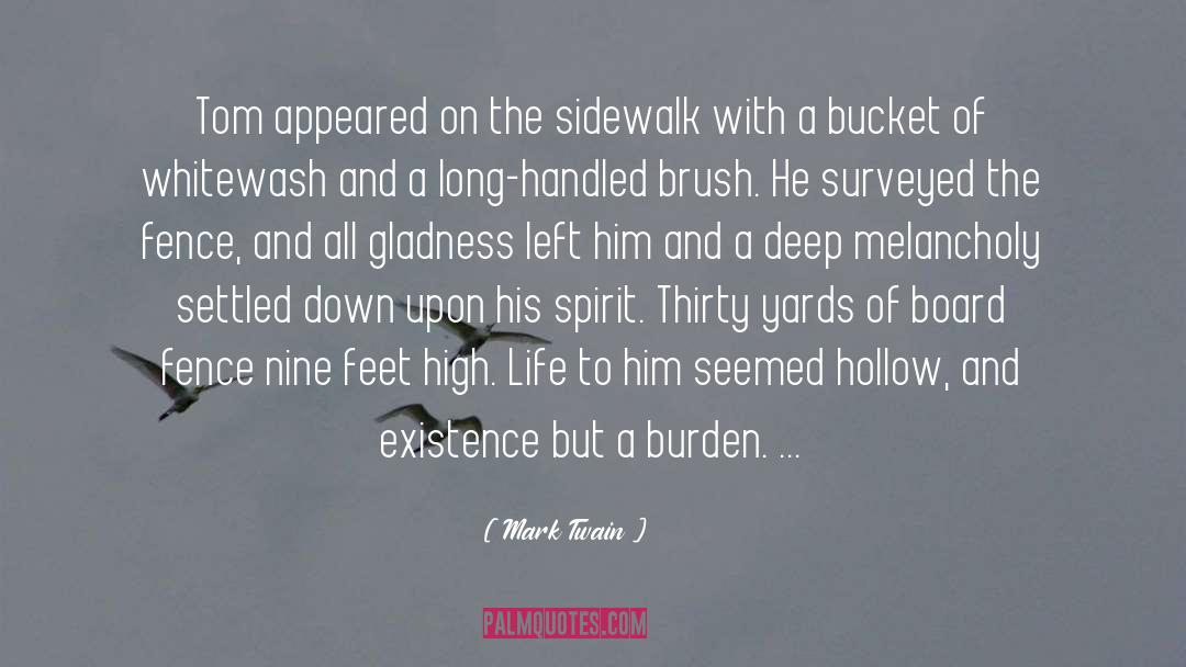 Gladness quotes by Mark Twain