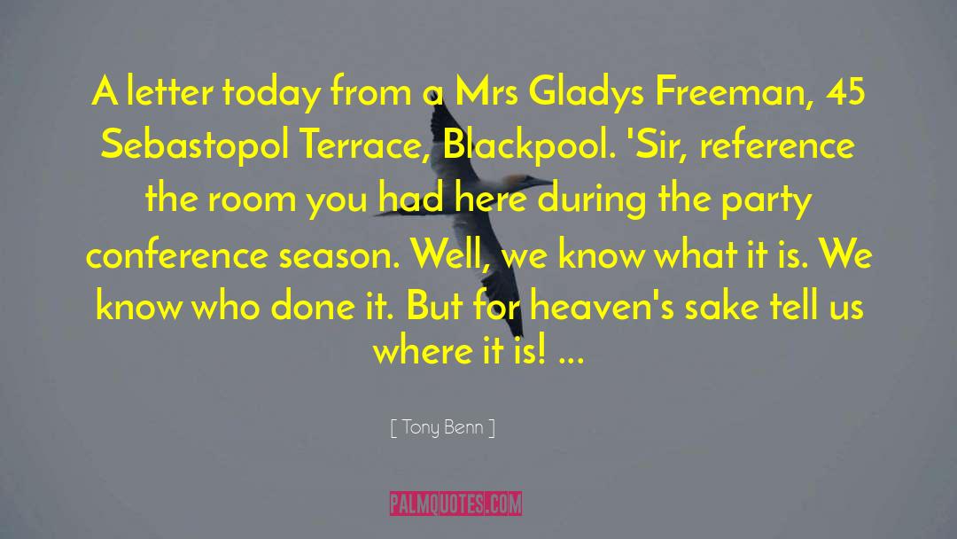 Gladys quotes by Tony Benn