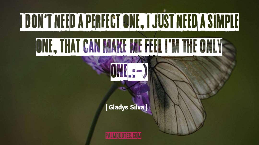 Gladys quotes by Gladys Silva