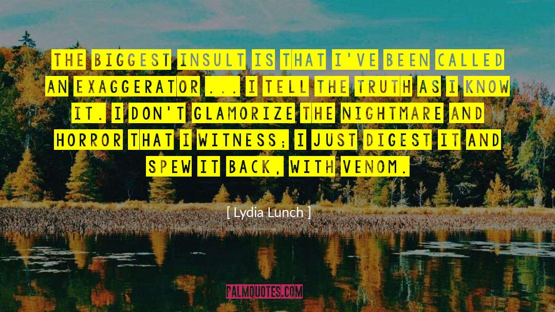 Glamorize quotes by Lydia Lunch