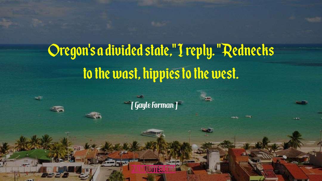 Glamorized Hippies quotes by Gayle Forman