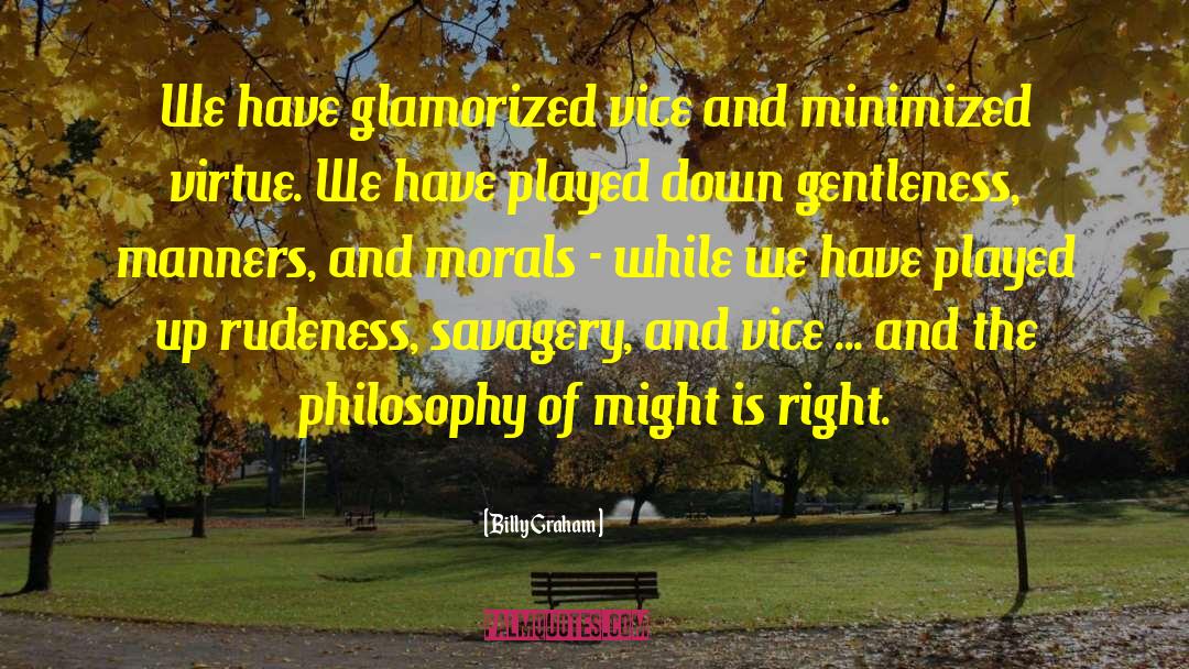Glamorized Hippies quotes by Billy Graham