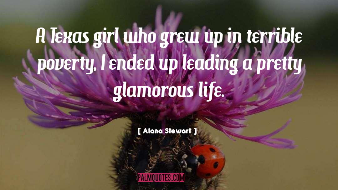 Glamorous Life quotes by Alana Stewart