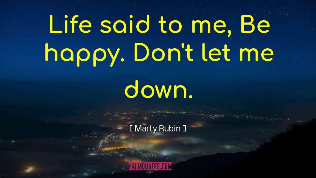 Glamorous Life quotes by Marty Rubin