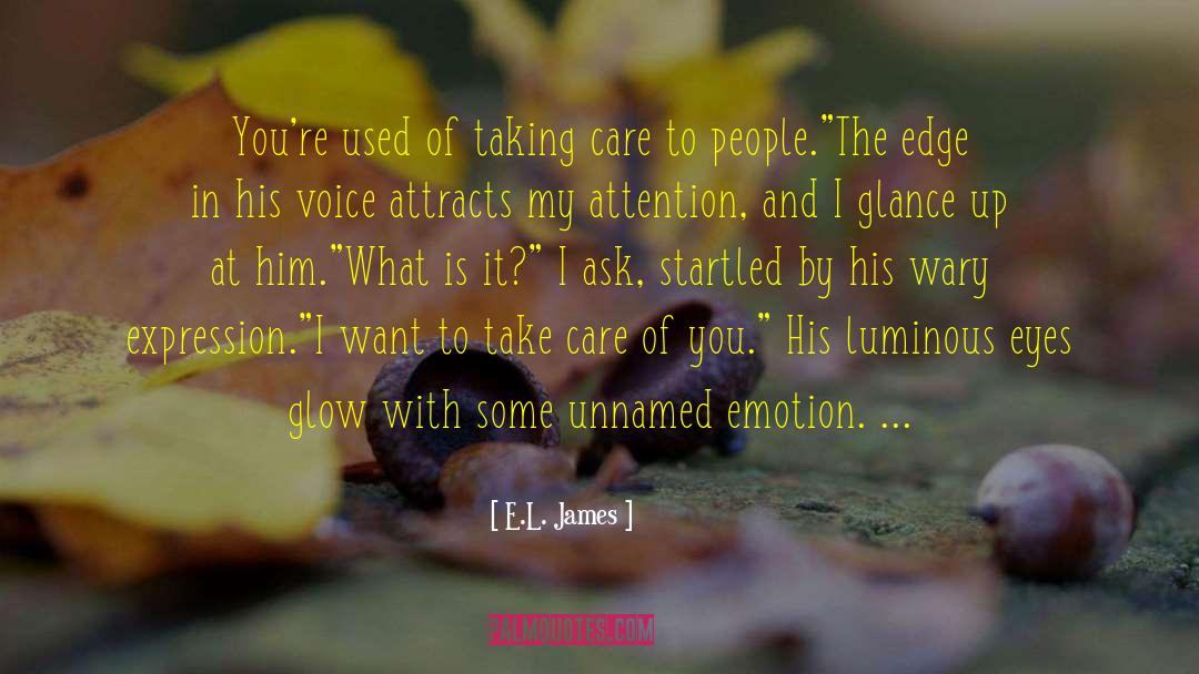 Glamour And Glow quotes by E.L. James