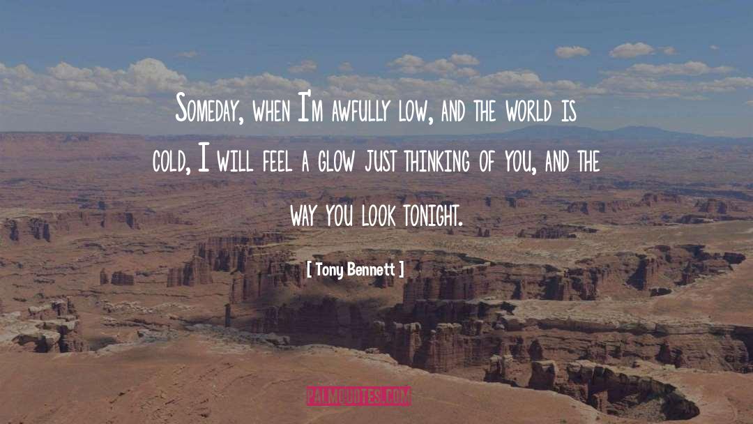 Glamour And Glow quotes by Tony Bennett