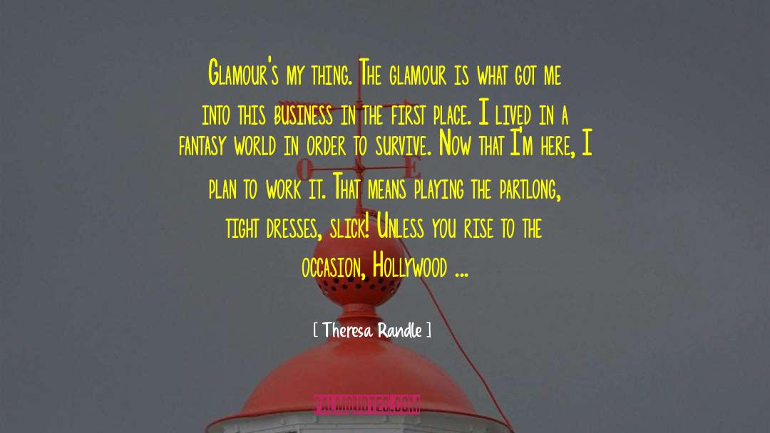 Glamour quotes by Theresa Randle