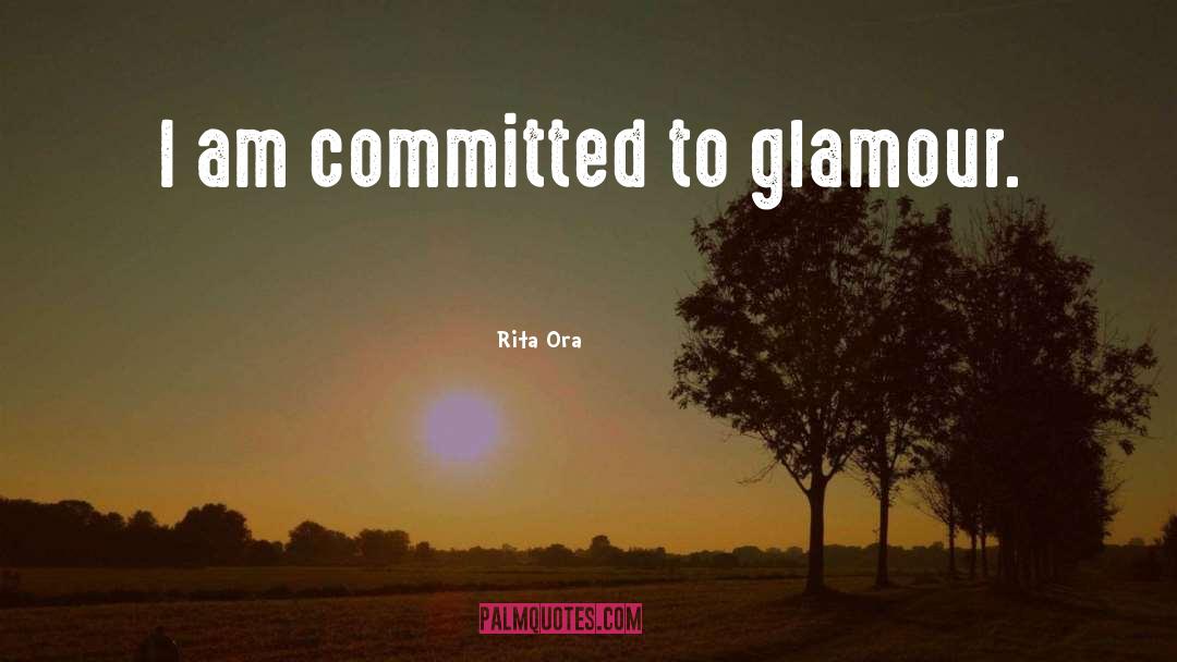 Glamour quotes by Rita Ora