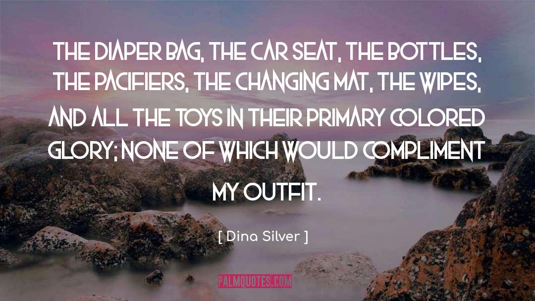 Glamourous Outfit quotes by Dina Silver