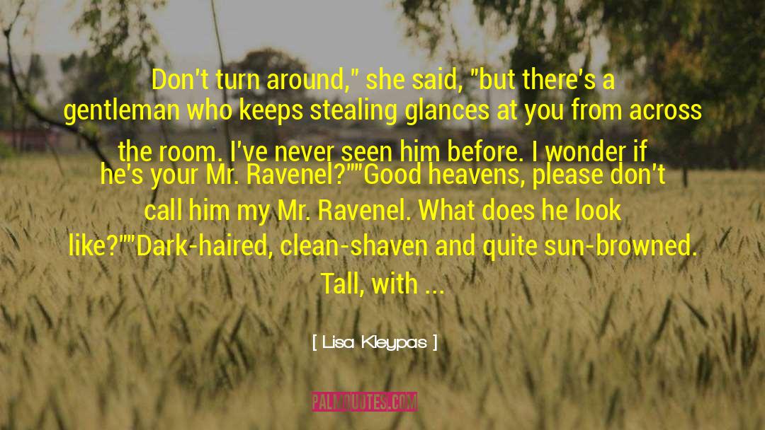 Glances quotes by Lisa Kleypas