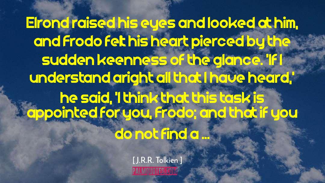 Glances quotes by J.R.R. Tolkien
