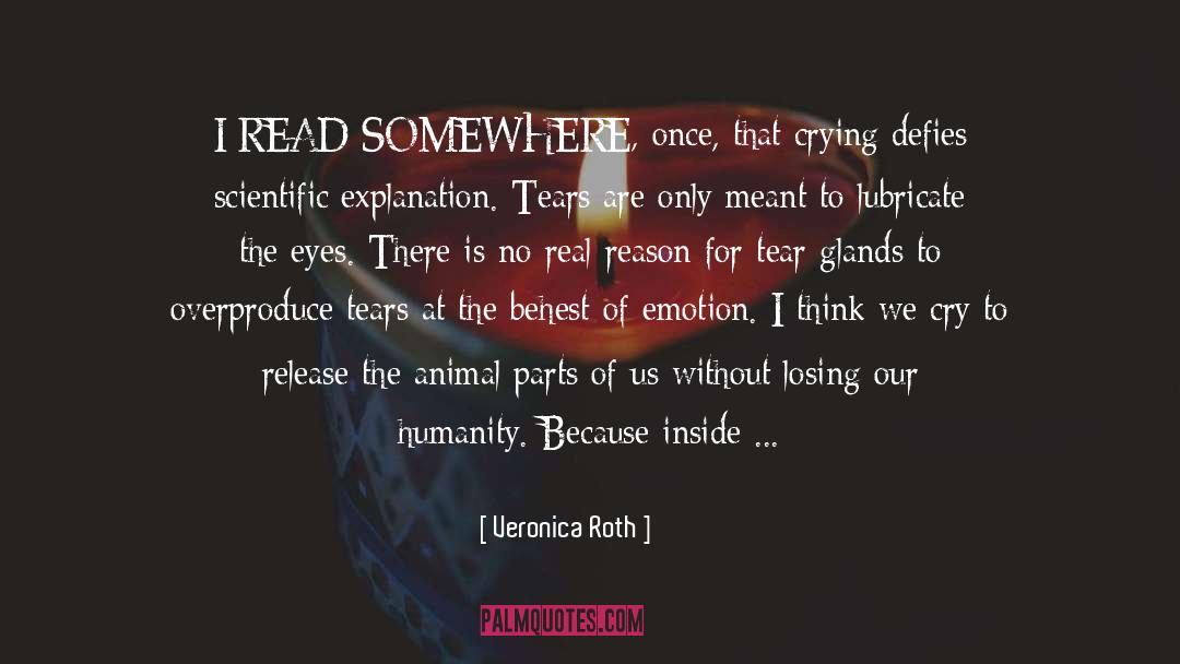 Glands quotes by Veronica Roth